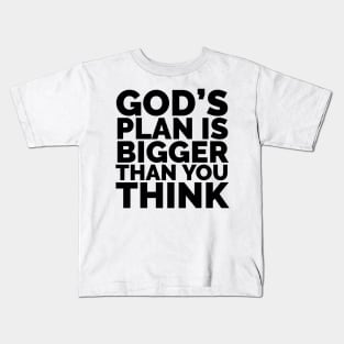 Gods Plan Kids T-Shirt